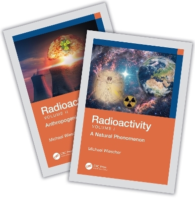 Radioactivity - Two-Volume Set - Michael Wiescher