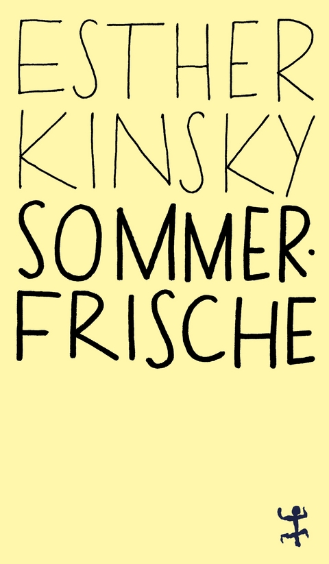 Sommerfrische - Esther Kinsky