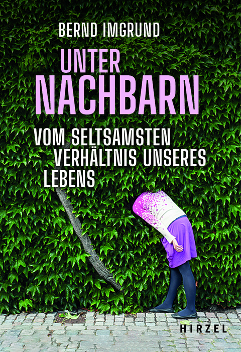 Unter Nachbarn - Bernd Imgrund