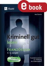 Kriminell gut lesen Französisch 4.-6. Lernjahr - Ines Paraire