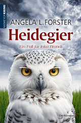 Heidegier - Angela L. Forster