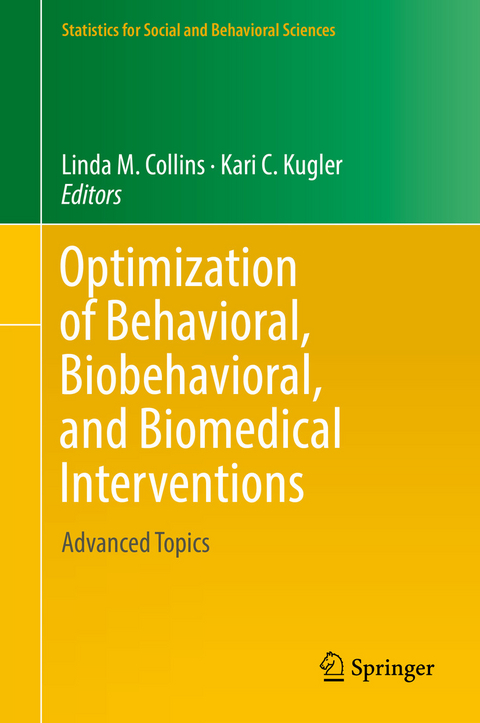 Optimization of Behavioral, Biobehavioral, and Biomedical Interventions - 