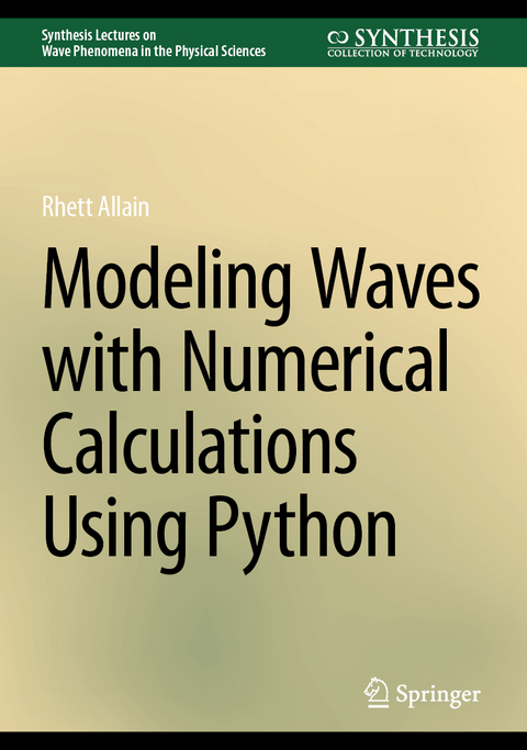 Modeling Waves with Numerical Calculations Using Python - Rhett Allain