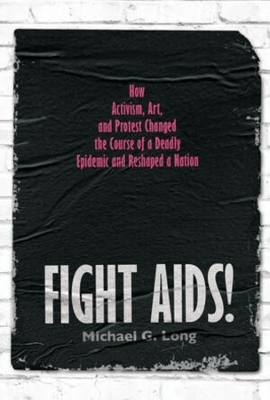 Fight AIDS! - Michael G. Long