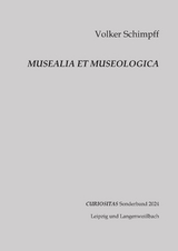 MUSEALIA ET MUSEOLOGICA - Volker Schimpff