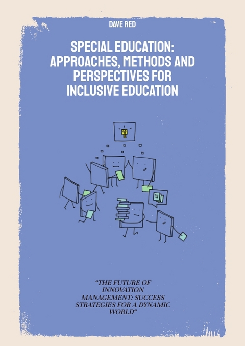 Special Education: Approaches, Methods and perspectives for inclusive education - Dave Red