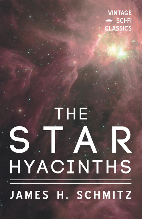 Star Hyacinths -  James H. Schmitz