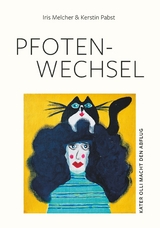 Pfoten-Wechsel - Iris Melcher / Kerstin Pabst