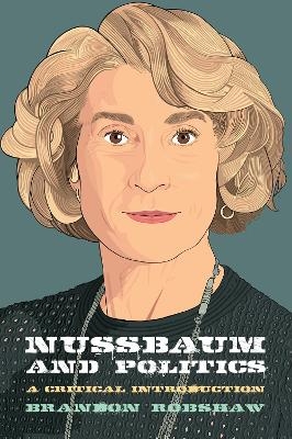 Martha Nussbaum and Politics - Brandon Robshaw