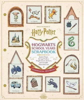 Harry Potter School Years Scrapbook -  Editors of Thunder Bay Press