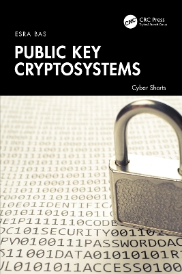 Public Key Cryptosystems - Esra Bas