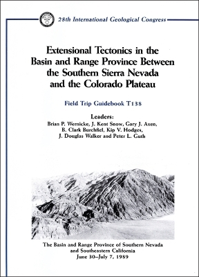 Extensional Tectonics in the Basin and Range Provi nce Between the Southern Sierra Nevada and the Col orado Plateau: The Basin and Range Province of Sou - B Wernicke