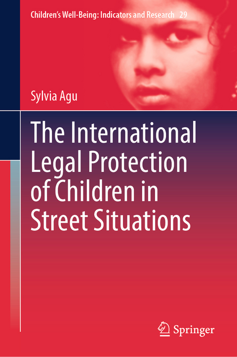 The International Legal Protection of Children in Street Situations - Sylvia Agu