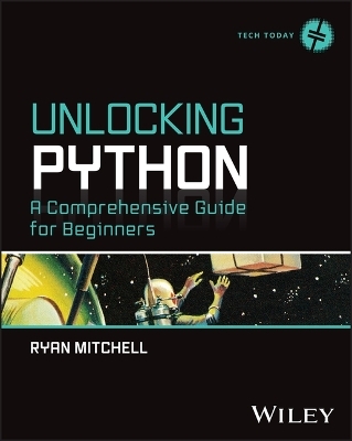 Unlocking Python - Ryan Mitchell