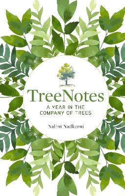 TreeNotes - Nalini Nadkarni