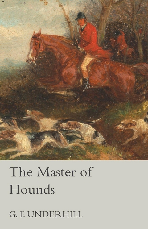 The Master of Hounds - G. F. Underhill