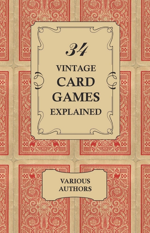 34 Vintage Card Games Explained -  Various