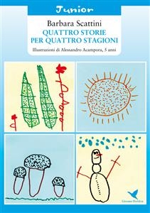 Quattro storie per quattro stagioni - Barbara Scattini