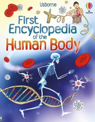 First Encyclopedia of the Human Body - Fiona Chandler, Holly Bathie