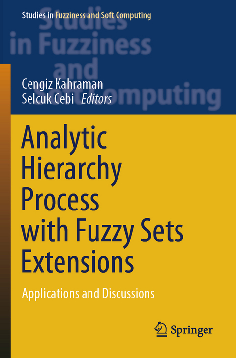 Analytic Hierarchy Process with Fuzzy Sets Extensions - 