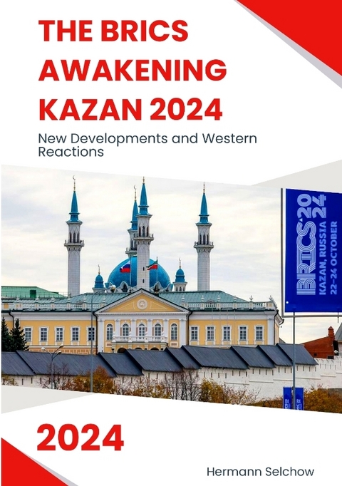 The BRICS Awakening Kazan 2024 - Hermann Selchow