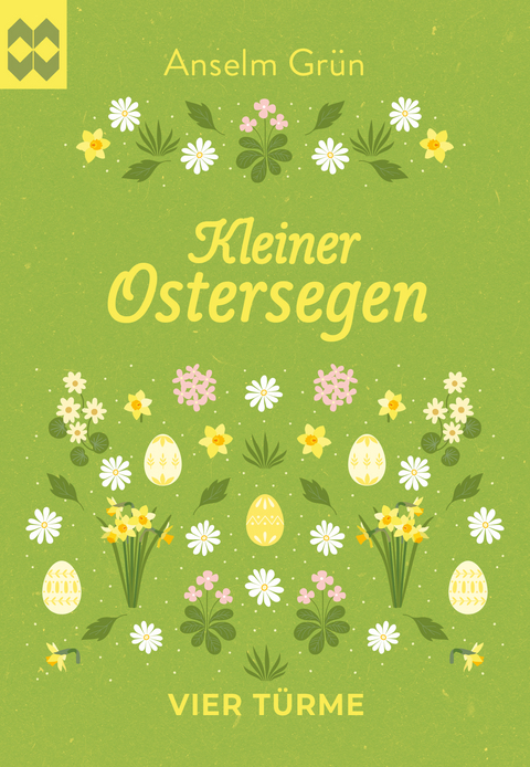 Kleiner Ostersegen - Anselm Grün