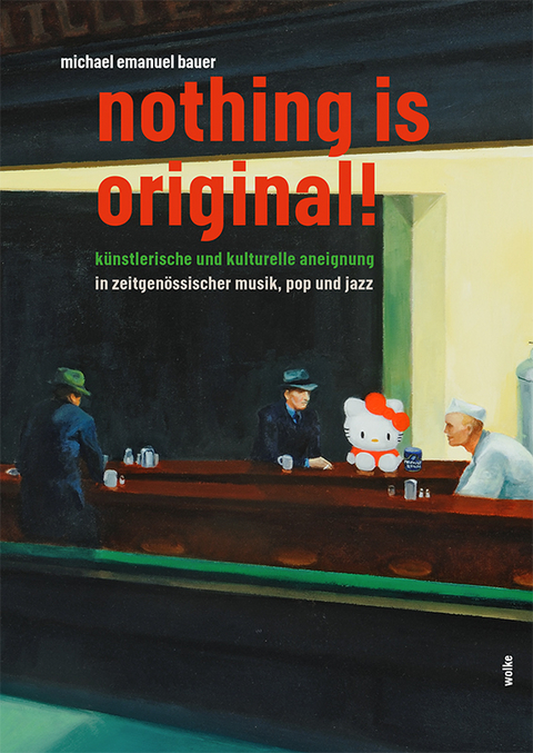 nothing is original! - Michael Emanuel Bauer