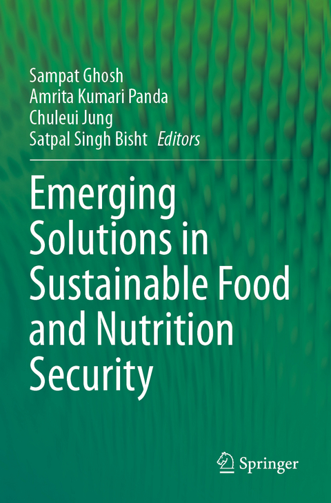 Emerging Solutions in Sustainable Food and Nutrition Security - 