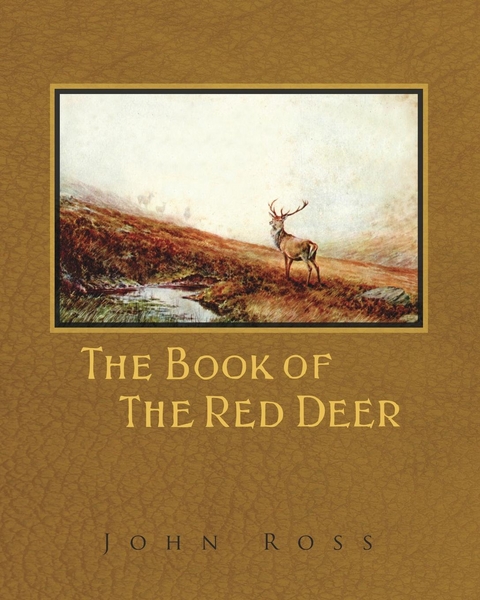 Book of the Red Deer -  John Ross