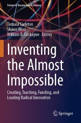 Inventing the Almost Impossible - 