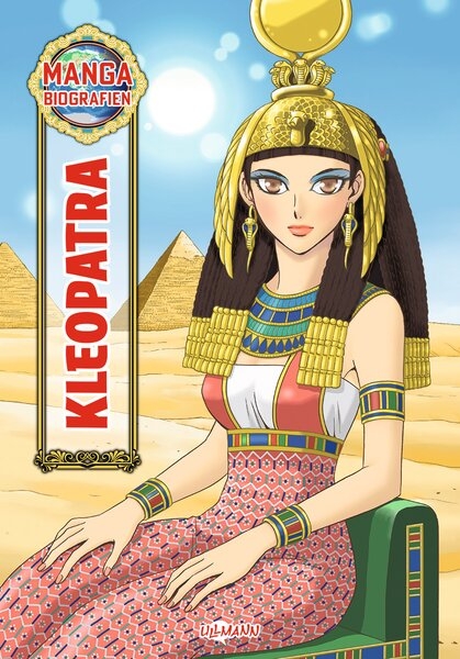 MANGA-Biografien – Kleopatra