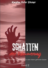 Schatten der Dämmerung - Karsten Peter Steiner