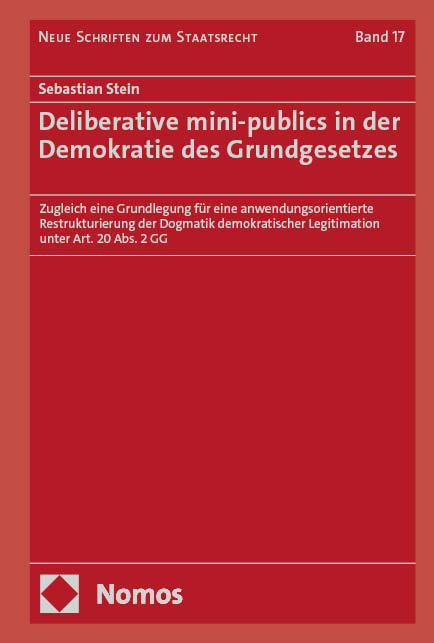 Deliberative mini-publics in der Demokratie des Grundgesetzes - Sebastian Stein