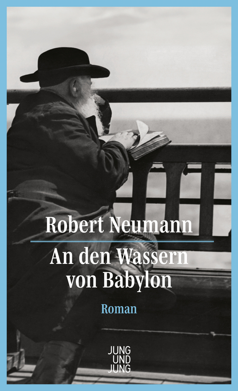 An den Wassern von Babylon - Robert Neumann