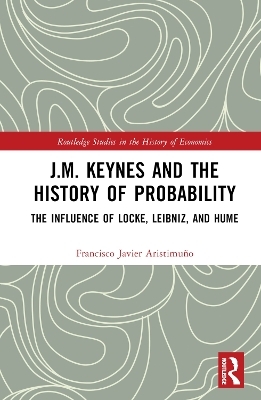 J.M. Keynes and the History of Probability - Francisco Javier Aristimuño