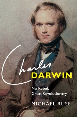 Charles Darwin - Michael Ruse