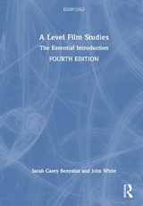 A Level Film Studies - Casey Benyahia, Sarah; White, John