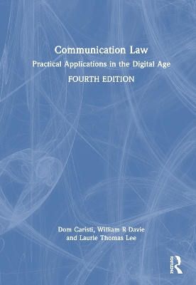 Communication Law - Dom Caristi, William R. Davie, Laurie Thomas Lee