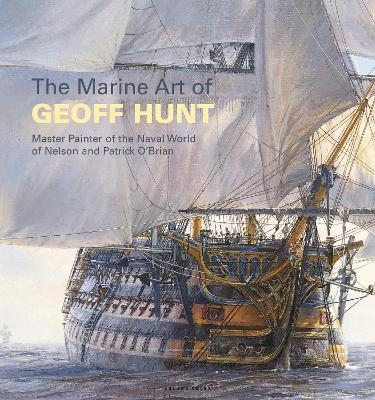 The Marine Art of Geoff Hunt - Geoff Hunt