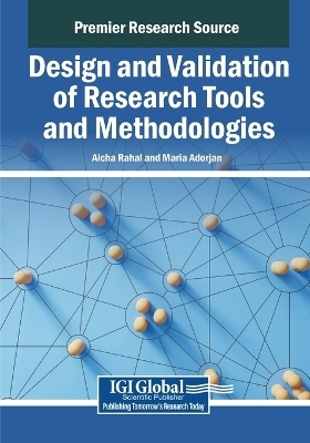 Design and Validation of Research Tools and Methodologies - 