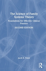 The Science of Family Systems Theory - Priest, Jacob B.