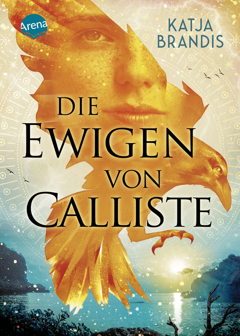 Die Ewigen von Calliste - Katja Brandis