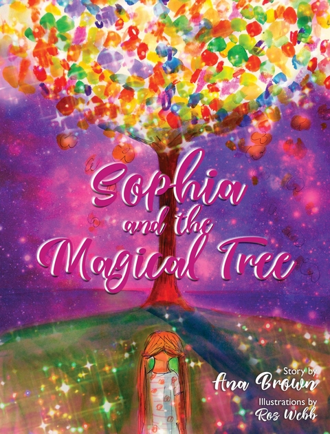 Sophia and the Magical Tree - Ana Brown