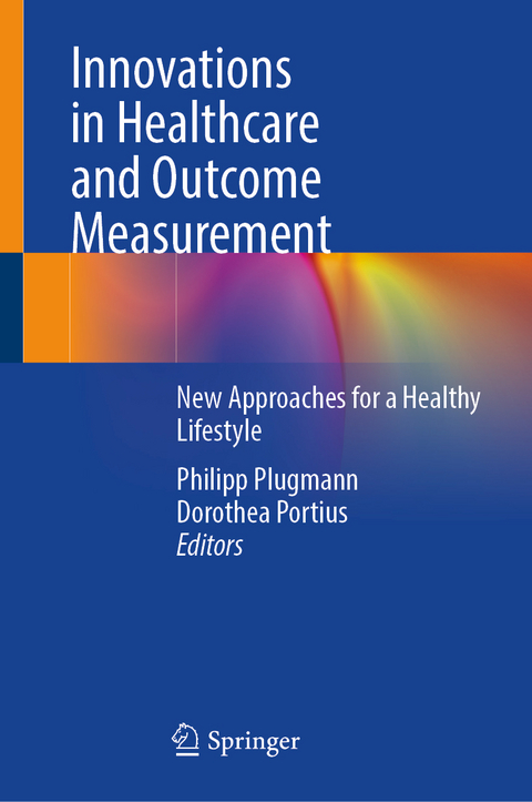 Innovations in Healthcare and Outcome Measurement - 