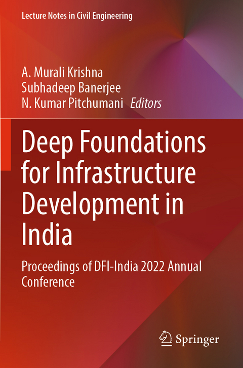 Deep Foundations for Infrastructure Development in India - 