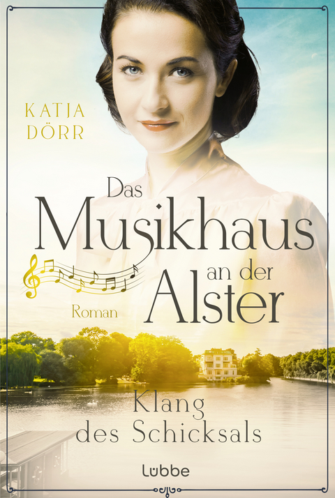 Das Musikhaus an der Alster - Klang des Schicksals - Katja Dörr