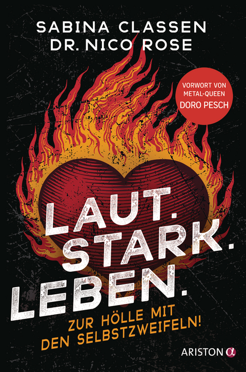 Laut.Stark.Leben. - Sabina Classen, Nico Rose