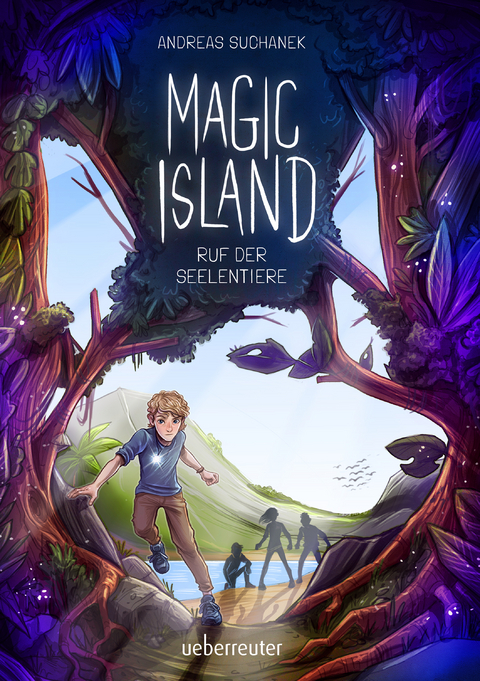 Magic Island - Ruf der Seelentiere. Eine magische Insel und sprechende Seelentiere: Fantasy-Buchreihe ab 11 Jahren (Magic Island, Bd. 1) - Andreas Suchanek