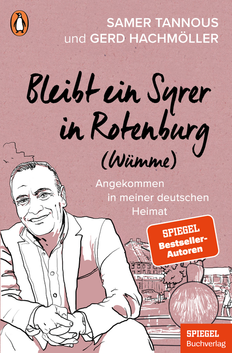 Bleibt ein Syrer in Rotenburg (Wümme) - Samer Tannous, Gerd Hachmöller