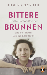 Bittere Brunnen - Regina Scheer